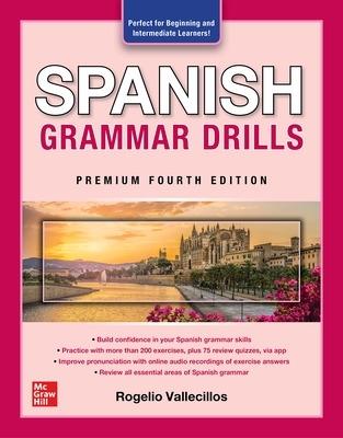 Spanish Grammar Drills, Premium Fourth Edition - Rogelio Vallecillos - cover