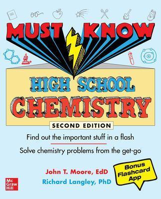 Must Know High School Chemistry, Second Edition - John Moore,Mary Millhollon,Richard Langley - cover
