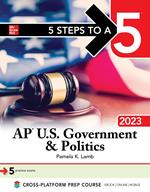 5 Steps to a 5: AP U.S. Government & Politics 2023