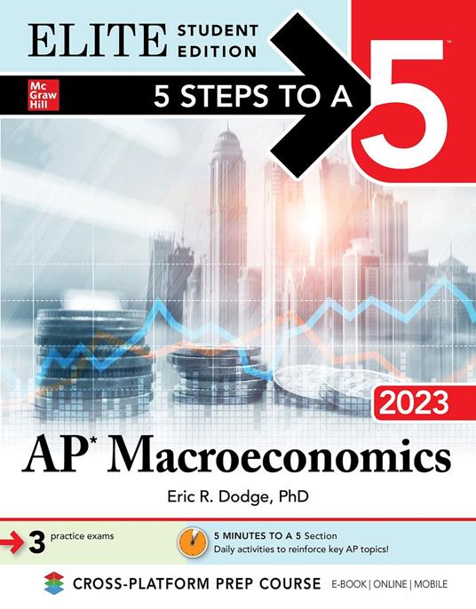 5 Steps to a 5: AP Macroeconomics 2023 Elite Student Edition