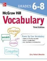 McGraw Hill Vocabulary Grades 6-8, Third Edition - Gary Muschla - cover