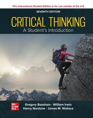 Critical Thinking: A Students Introduction ISE - Gregory Bassham,William Irwin,Henry Nardone - cover