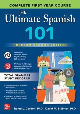 The Ultimate Spanish 101, Premium Second Edition - Ronni Gordon,David Stillman - cover