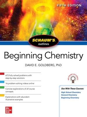 Schaum's Outline of Beginning Chemistry, Fifth Edition - David Goldberg - cover
