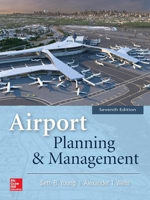 Airport Planning and Management 7E (PB) - Seth Young - cover