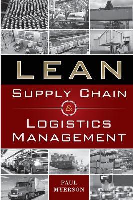 Lean Supply Chain and Logistics Mgnt (Pb)