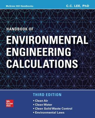Handbook of Environmental Engineering Calculations, Third Edition - C. Lee - cover