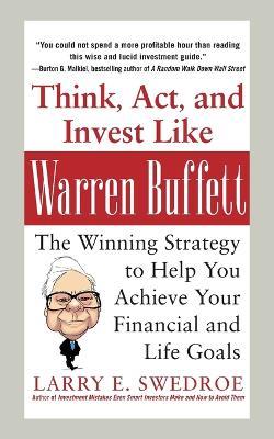 Think, Act, and Invest Like Warren Buffett (Pb) - Larry Swedroe - cover