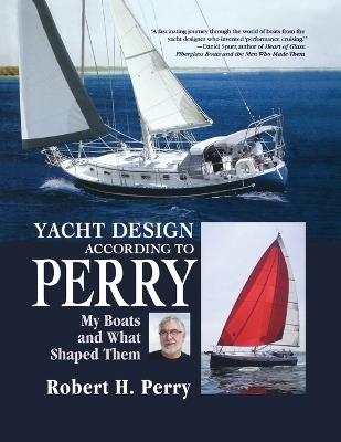 Yacht Design According to Perry (Pb) - Robert Perry - cover