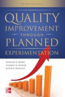 Quality Improvement Through Planned Experimentation 3e (Pb) - Ronald Moen - cover