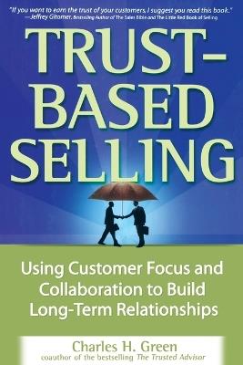 Trust-Based Selling (Pb) - Charles Green - cover