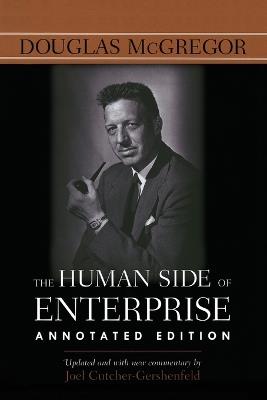 The Human Side of Enterprise, Annotated Edition (Pb) - Douglas McGregor - cover