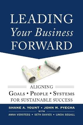 Leading Your Business Forward (Pb) - John Pyecha - cover