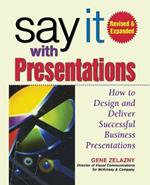 Say It with Presentations, 2e REV and Exp Ed (Pb)