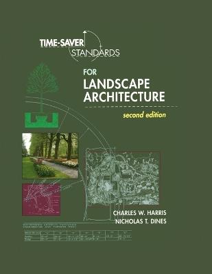 Time-Saver Standards for Landscape Architecture 2e (Pb) - Charles Harris - cover