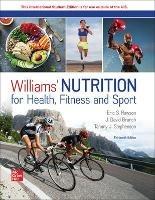 Williams' Nutrition for Health Fitness and Sport ISE - Melvin Williams,Eric Rawson,David Branch - cover