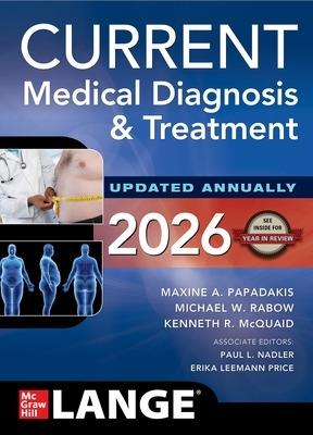CURRENT Medical Diagnosis & Treatment 2026 - Maxine Papadakis,Michael Rabow,Kenneth McQuaid - cover