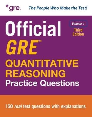 Official GRE Quantitative Reasoning Practice Questions, Third Edition, Volume 1 - Educational Testing Service - cover