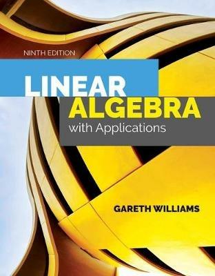 Linear Algebra With Applications - Gareth Williams - cover