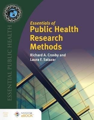 Essentials Of Public Health Research Methods - Richard A. Crosby,Laura F. Salazar - cover