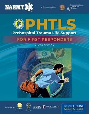PHTLS: Prehospital Trauma Life Support For First Responders Course Manual - National Association of Emergency Medical Technicians (NAEMT) - cover