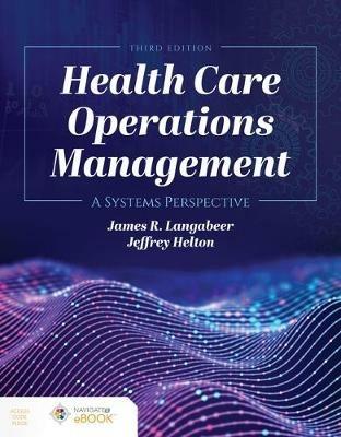 Health Care Operations Management - James R. Langabeer II,Jeffrey Helton - cover