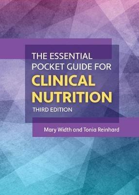 The Essential Pocket Guide for Clinical Nutrition - Mary Width,Tonia Reinhard - cover
