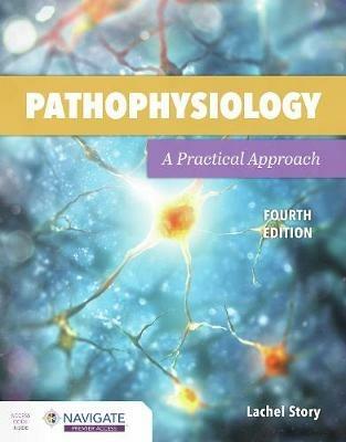 Pathophysiology: A Practical Approach - Lachel Story - cover