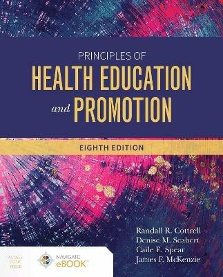 Principles of Health Education and Promotion - Randall R. Cottrell,Denise Seabert,Caile Spear - cover