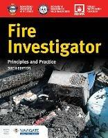 Fire Investigator: Principles and Practice - International Association of Arson Investigators - cover