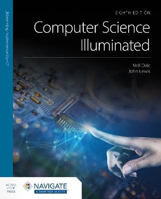 Computer Science Illuminated with Navigate Advantage Access - Nell Dale,John Lewis - cover