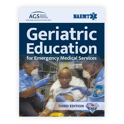 Geriatric Education for Emergency Medical Services (GEMS) - National Association of Emergency Medical Technicians (NAEMT) - cover