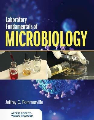 Laboratory Fundamentals of Microbiology - Jeffrey C. Pommerville - cover