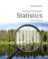 Seeing Through Statistics - Jessica Utts - cover