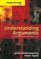 Cengage Advantage Books: Understanding Arguments: An Introduction to Informal Logic - Robert Fogelin,Walter Sinnott-Armstrong - cover