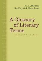 A Glossary of Literary Terms - M.H. Abrams,Geoffrey Harpham - cover