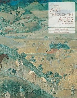 Gardner's Art through the Ages: Backpack Edition, Book B: The Middle Ages - Fred Kleiner - cover
