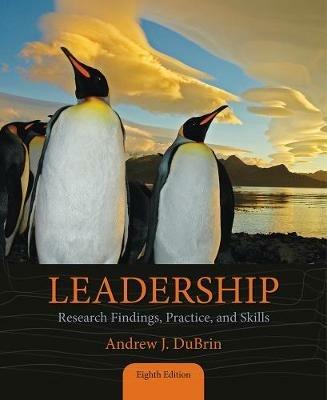 Leadership: Research Findings, Practice, and Skills - Andrew DuBrin - cover