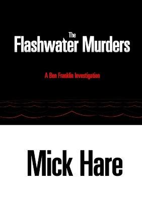 The Flashwater Murders - Mick Hare - cover