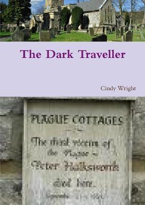 The Dark Traveller - Cindy Wright - cover