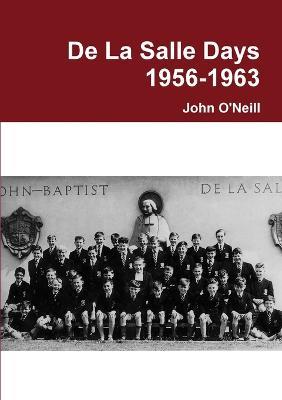 De La Salle Days - John O'Neill - cover
