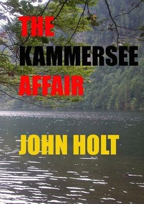 The Kammersee Affair - John Holt - cover