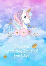 Gratitude Journal for Kids: Unicorn Themed Daily Writing /Children Happiness Notebook (Positive Kids Activity Books)
