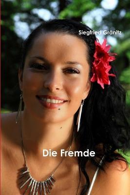 Die Fremde - Siegfried Granitz - cover