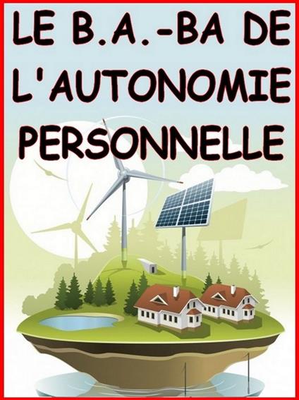 Le b.A.-ba de l'autonomie personnelle