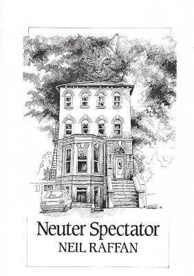 Neuter Spectator - Neil Raffan - cover