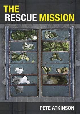 The Rescue Mission - Pete Atkinson - cover