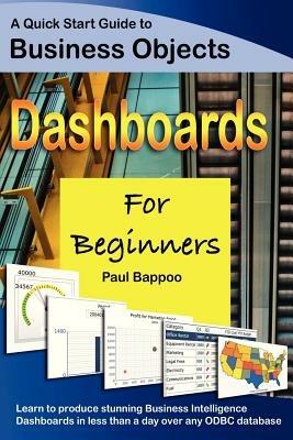 Business Objects Dashboards for Beginners - Paul Bappoo - cover