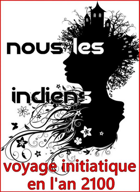 Nous les Indiens
