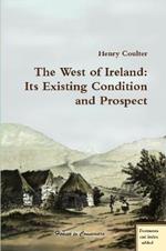 The West of Ireland: Its Existing Condition and Prospect